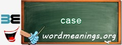 WordMeaning blackboard for case